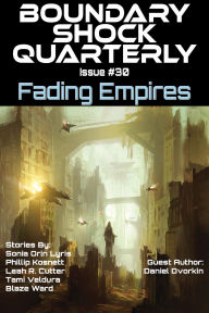 Title: Fading Empires, Author: Blaze Ward