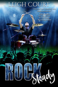 Title: Rock Steady, Author: Leigh Court