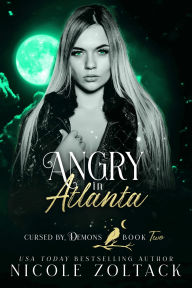 Title: Angry in Atlanta, Author: Nicole Zoltack