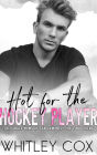 Hot for the Hockey Player