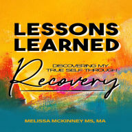 Title: Lessons Learned, Author: Melissa McKinney