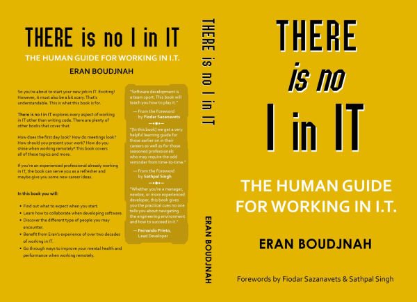 There is no I in IT: The human guide for working in IT