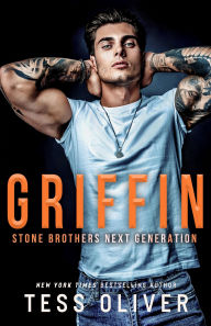 Title: Griffin: Stone Brothers Next Generation, Author: Tess Oliver
