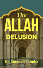 The Allah Delusion