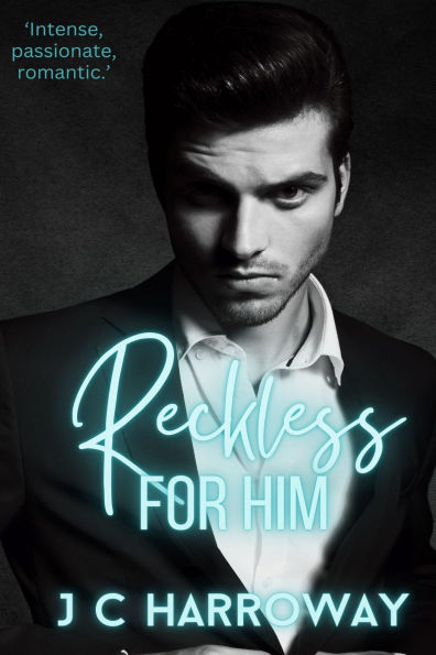 Reckless For Him
