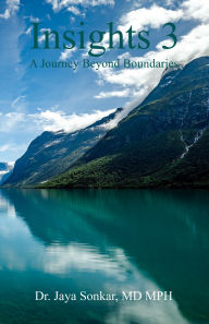 Title: Insights 3: A Journey Beyond Boundaries, Author: Dr. Jaya Sonkar