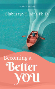 Title: Becoming a Better You, Author: Olubusayo Aina