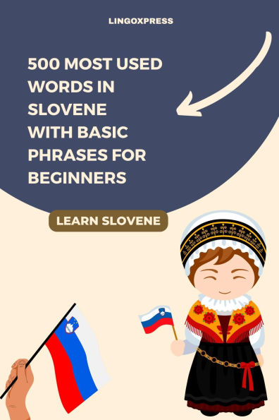 500 Most Used Words in Slovene With Basic Phrases for Beginners