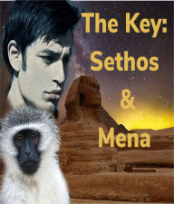 Title: The Key: Sethos & Mina, Author: Nicole Hertz