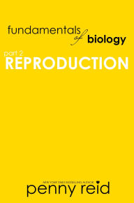 Title: REPRODUCTION, Author: Penny Reid