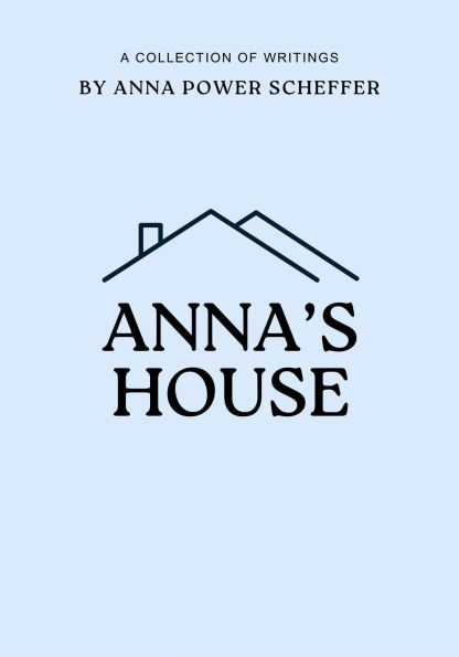 Anna's House