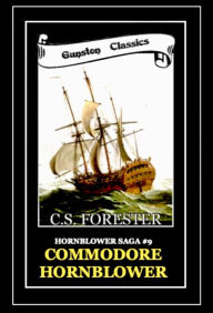 Title: THE COMMODORE - HORNBLOWER SAGA #9, Author: C. S. Forester