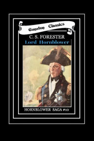 Title: LORD HORNBLOWER -#10 HORNBLOWER SAGA, Author: C. S. Forester