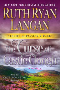 Title: The Curse of Castle Clough: A Novella, Author: Ruth Ryan Langan
