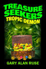 Treasure Seekers: Tropic Demon