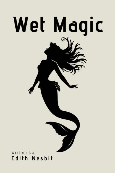 Wet Magic