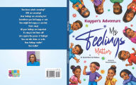 Title: Kaygan's Adventure: My Feelings Matter: My Feelings Matter, Author: Dr. Darcele Cole-Robinson