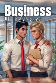 Title: Business of Love, Author: Kaileigh Morrison
