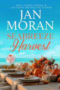 Title: Seabreeze Harvest, Author: Jan Moran