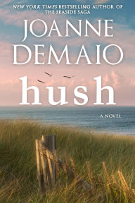 Title: Hush, Author: Joanne DeMaio