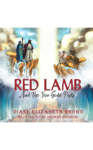Title: Red Lamb And The Two Side Posts, Author: Diane Elizabeth Brown