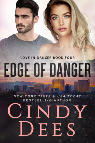 Title: Edge of Danger, Author: Cindy Dees