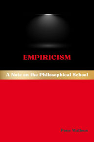 Title: Empiricism: A Note on the Philosophical School, Author: Pons Malleus