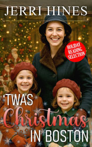 Title: 'Twas Christmas in Boston, Author: Jerri Hines