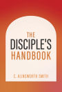 The Disciple's Handbook