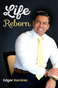 Title: Life Reborn, Author: Edgar Ramírez