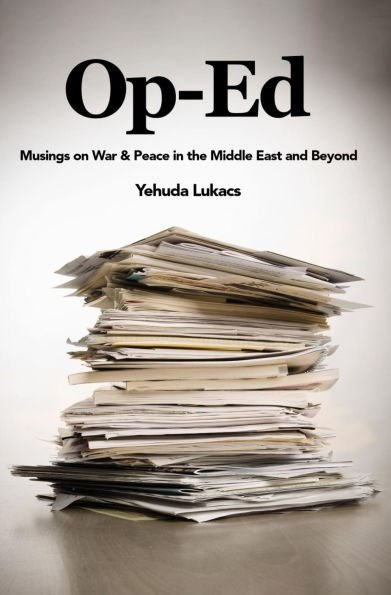 Op-Ed: Musings on War & Peace in the Middle East and Beyond