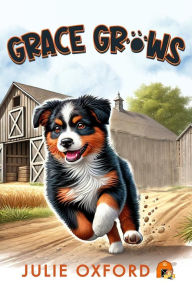 Title: Grace Grows, Author: Julie Oxford