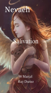 Title: Nevaeh Salivation, Author: Marcel Ray Duriez