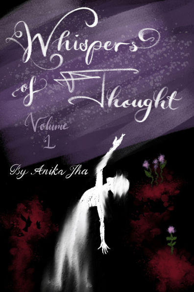 Whispers of Thought: Volume 1