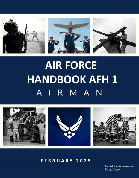 Air Force Handbook AFH 1 Airman February 2025