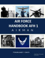 Air Force Handbook AFH 1 Airman February 2025