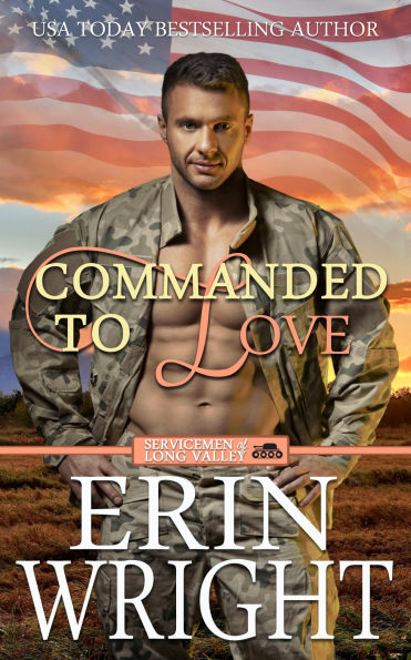 Commanded to Love: A Second Chance Military Romance