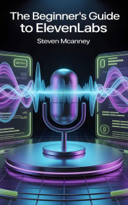 Title: The Beginner's Guide to Gaming Laptops, Author: Steven Mcananey