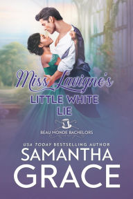 Title: Miss Lavigne's Little White Lie, Author: Samantha Grace