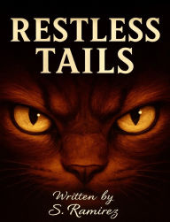 Title: Restless Tails, Author: Sonny Ramirez