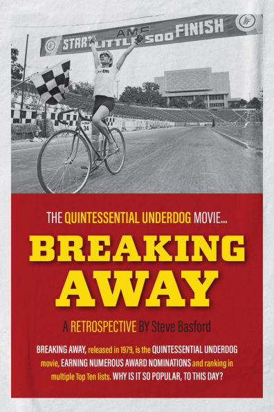 Breaking Away: The Quintessential Underdog Movie