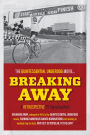 Breaking Away: The Quintessential Underdog Movie