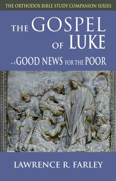 The Gospel of Luke: Good News for the Poor