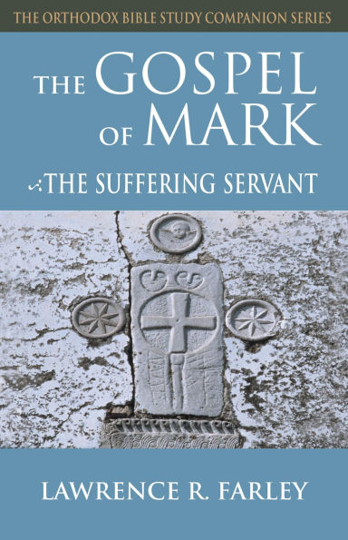 The Gospel of Mark: The Suffering Servant