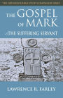 The Gospel of Mark: The Suffering Servant