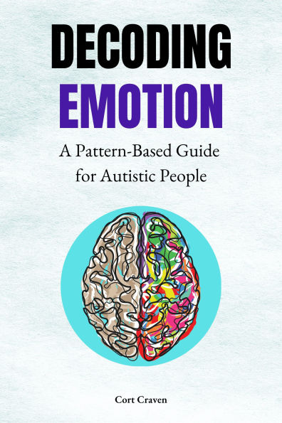 Decoding Emotion: A Pattern-Based Guide for Autistic People