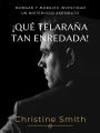 !Que Teleraña Tan Enredada!