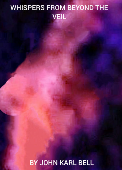 Whispers From Beyond The Veil