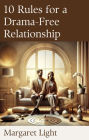 10 Rules for a Drama-Free Relationship