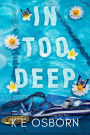 In Too Deep